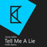 Jonas Aden - Tell Me A Lie (KVBA Remix)