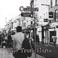 Collinz - The Truth Hurts