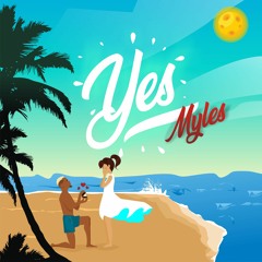 Myles - Yes