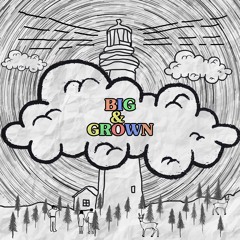 Joe Not Joseph & GOODKID - Big And Grown