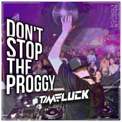 DON'T STOP THE PROGGY