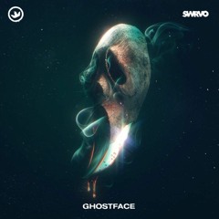 Hydraulix x Swrvo - Ghostface