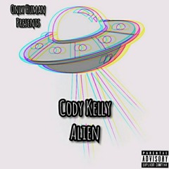 Cody Kelly - Alien
