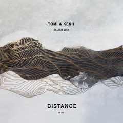 Tomi&Kesh - Italian Way (Original Mix)