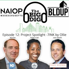 Big Dig Podcast Episode 12 - Project Spotlight - 7INK by Ollie