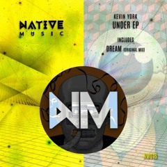 Kevin York - Under (Original Mix) [Native Music]