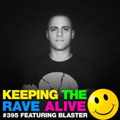 KTRA Episode 395 feat. Blaster