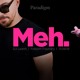 on Meh by Paradigm - Leanh Promo Podcast