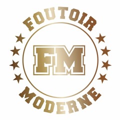 Foutoir Moderne