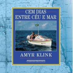 Caixa de Livro #1 - O Plano de Negócios de Amyr Klink em Cem dias Entre o Céu e o Mar