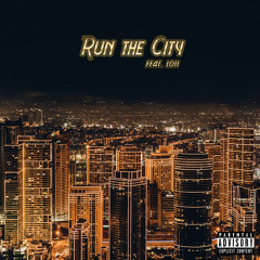 Run The City (feat. Loti)
