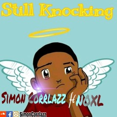 Simon Corrlaz & NOXL - Still Knocking (Prod. NOXL).mp3