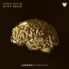 Chris Royal - In My Brain [OUT NOW] #38 ARIA CHART