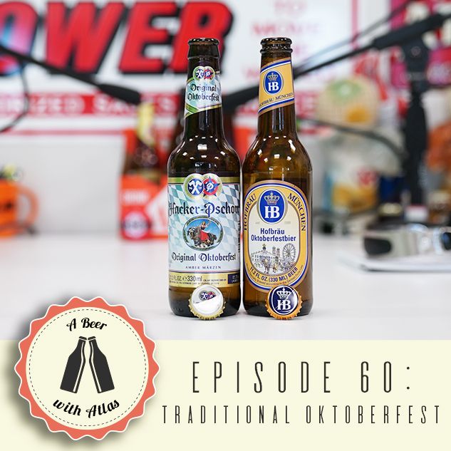 A Beer With Atlas #60 - Oktoberfest Episode 4 - Traditional Oktoberfest