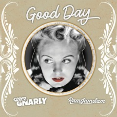 Peggy Lee - Good Day (Ramjamsam + Super GNARLY Remix)