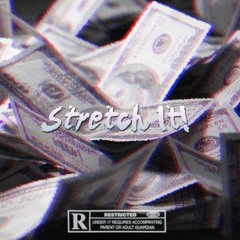 Stretch It! (prod. Fly Melodies)