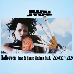 JWAL - HALLOWEEN BASS/HOUSE MASHUP PACK Ft. LukeOD FREE DOWNLOAD