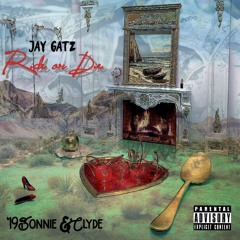 Ride or Die (19' Bonnie & Clyde)[Prod. by Jack Union]