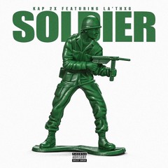 Soldier Ft. LaThxg ( Prod. By JTK )
