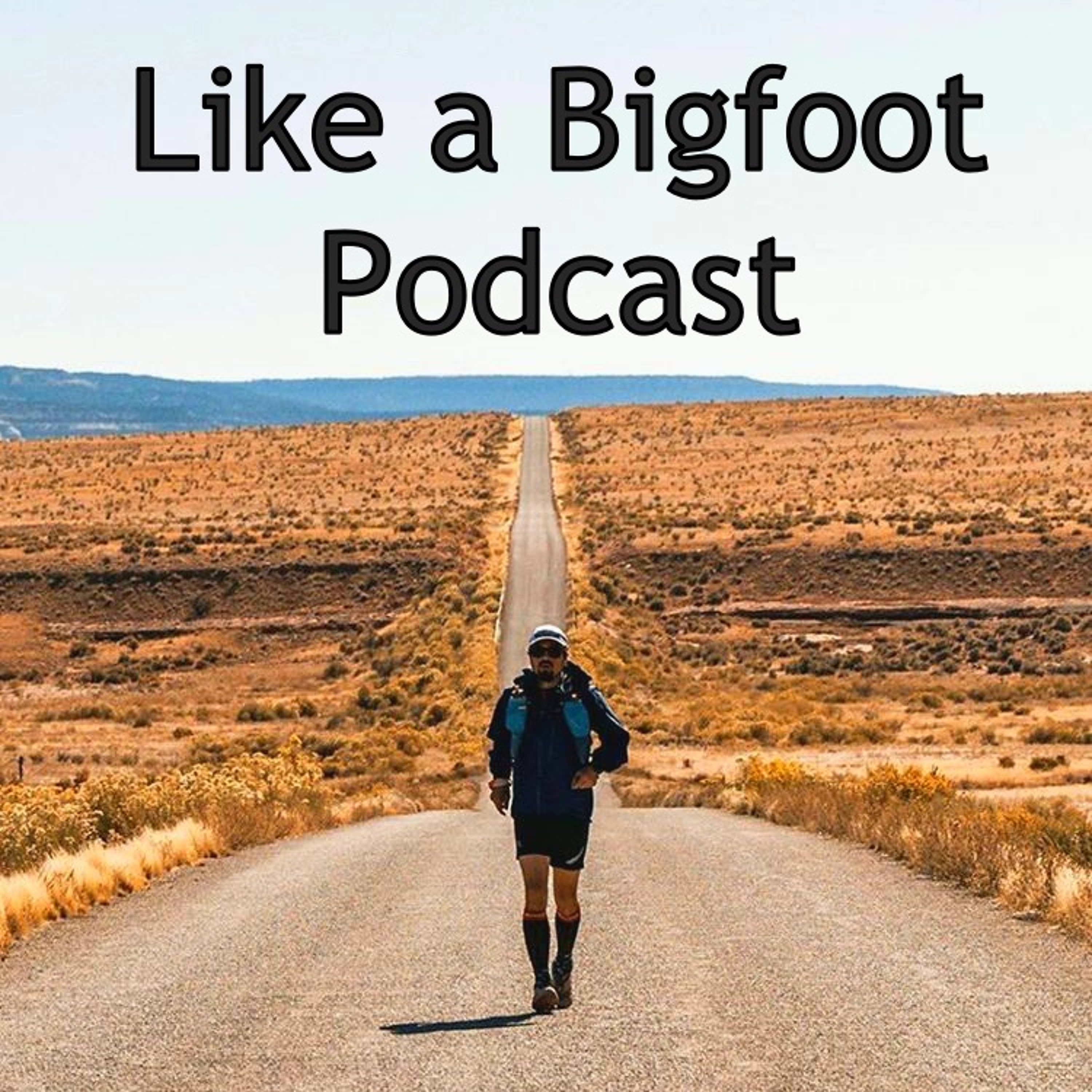 Like a Bigfoot