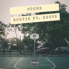 Score (feat. Hocu$)
