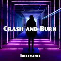 Crash And Burn