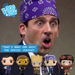 #12 - "That's What She Said" - The Office: Podcast