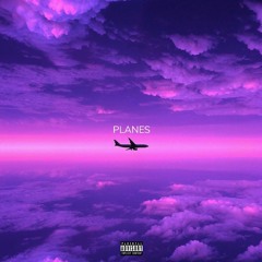 Planes (ft. Jelani Malek)