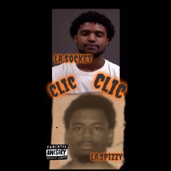 La.Socket X La.Spizzy Clic Clic