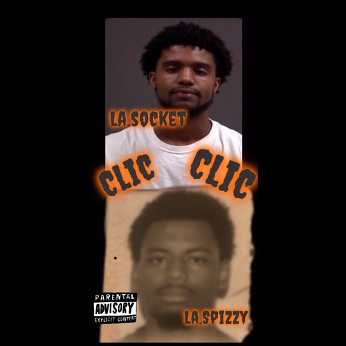 La.Socket X La.Spizzy Clic Clic