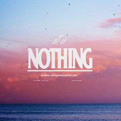 PLTO - All Or Nothing
