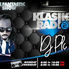 Fantastic Show !!! Live On Klasik Radio #4 - Mix By DJ PLC 10.24.2019