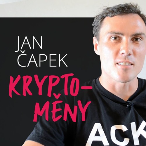 Stream episode Kryptoměny: Jak podniká bitcoiner Jan Čapek by Na volné noze  podcast | Listen online for free on SoundCloud