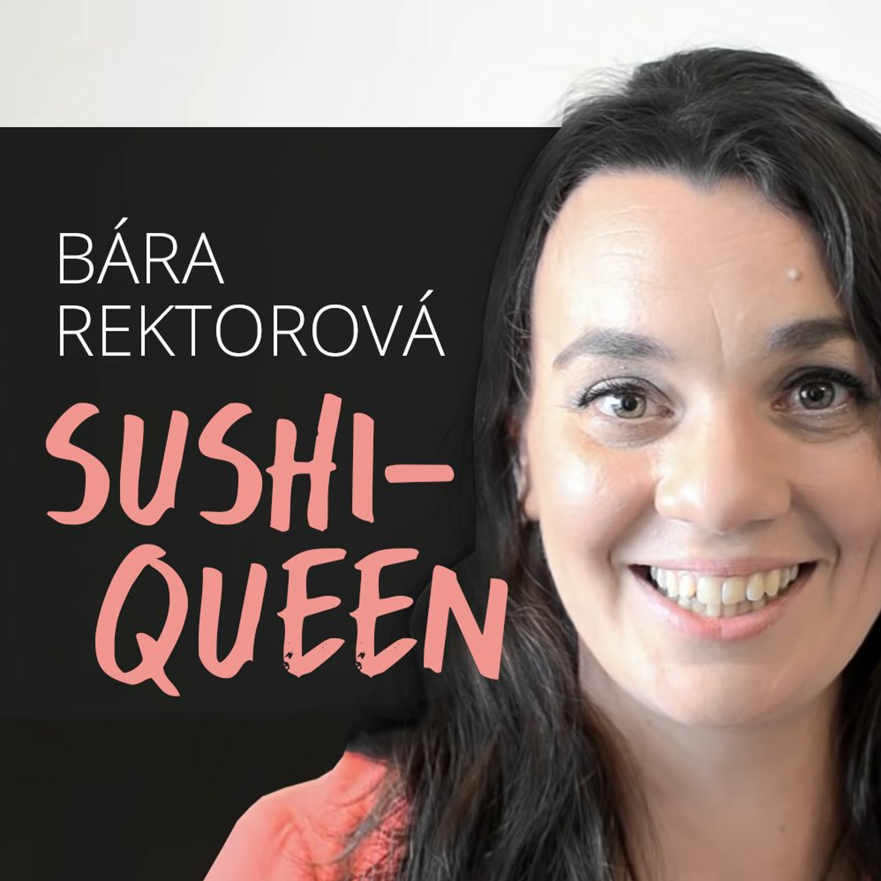 Jak podniká v gastronomii sushiqueen Bára Rektorová