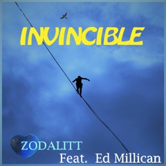 Invincible - feat Ed Millican aka Ed Phoenix