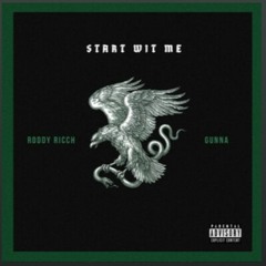 Roddy Rich - Start Wit Me Ft Gunna