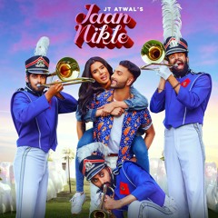 Jaan Nikle - JT Atwal - Money Aujla - (Official Audio) - Latest Punjabi Song 2019