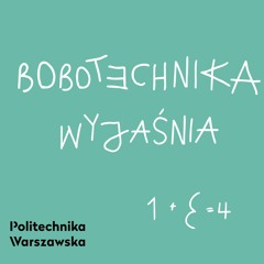 Bobotechnika wyjaśnia Podcast | Odcinek 12 - Niepodległość, Polska