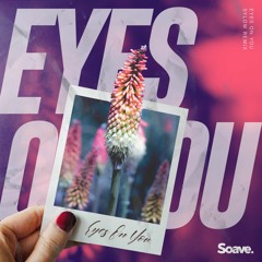 Henri Purnell & Ashton Love, East Love - Eyes On You (Sylow Remix)