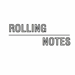 Rolling Notes