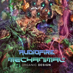 Mechanimal Vs AudioFire - Organic Design
