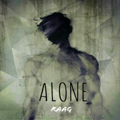 Alone - RAAG