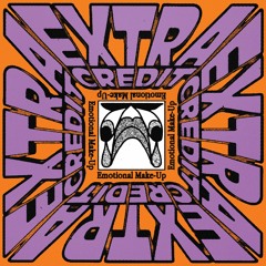 Extra Credit - Emotional Make-Up (WARM005) [clip]