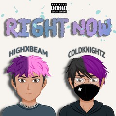 RIGHT NOW (feat. COLDKNIGHTZ)