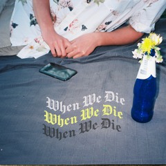 When We Die