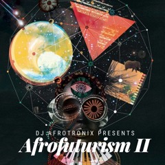 Afrofuturism Vol II
