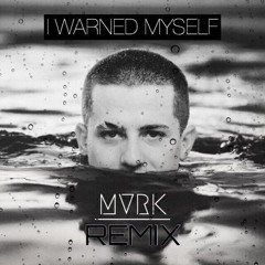 Charlie Puth - I Warned Myself ( MVRK REMIX ) ///FREEDOWNLOAD