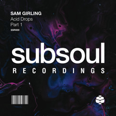 Sam Girling - Shine Is Mine (SSR009)