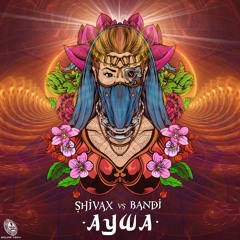 Shivax vs Bandi - Aywa (FREE DOWNLOAD)
