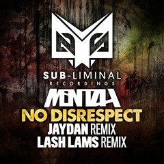 Mentah - No Disrespect (Jaydan Remix)